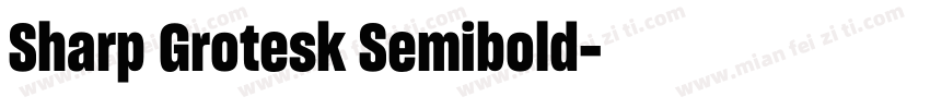 Sharp Grotesk Semibold字体转换